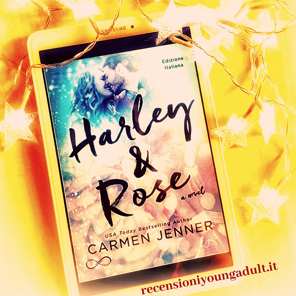 Harley e Rose – Carmen Jenner, Recensione
