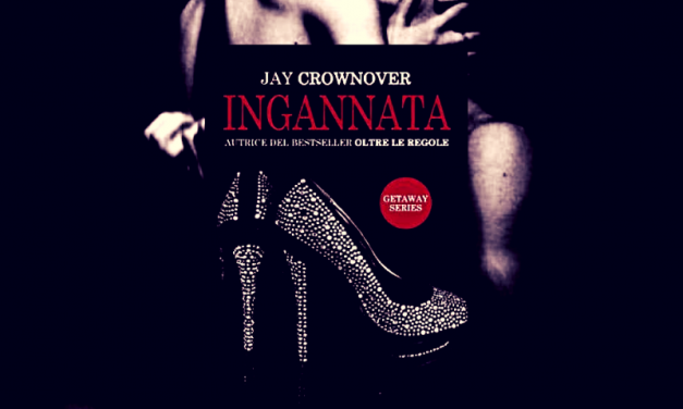 INGANNATA – Jay Crownover, RECENSIONE