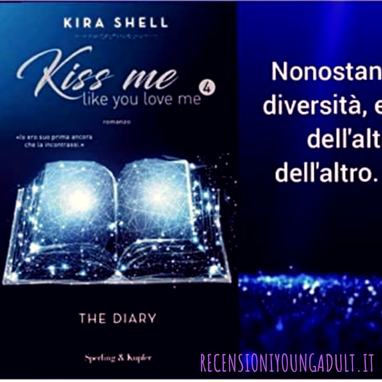 KISS ME LIKE YOU LOVE ME 4 – THE DIARY