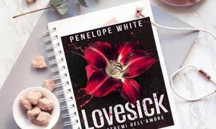 Lovesick, gli estremi dell’amore – Penelope White, RECENSIONE