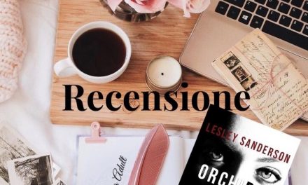 ORCHIDEE – Lesley Sanderson, RECENSIONE