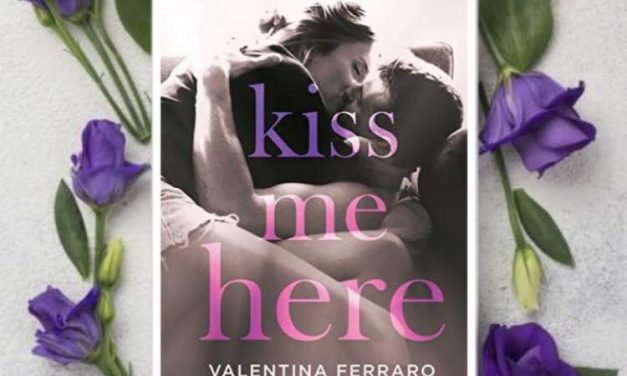 Kiss me here – Valentina Ferraro, RECENSIONE