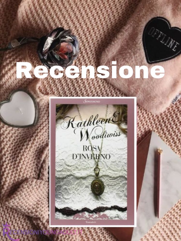 Rosa d’inverno - Kathleen E. Woodiwiss, RECENSIONE