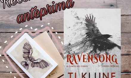 Ravensong: Il canto del corvo – T J Klune, RECENSIONE ANTEPRIMA
