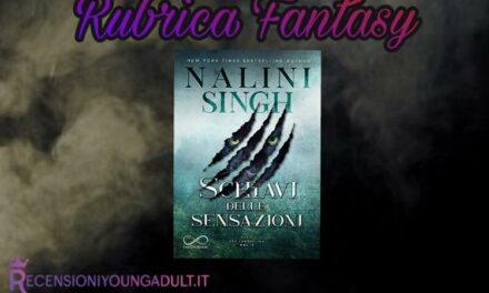 Schiavi delle sensazioni – Nalini Singh, RECENSIONE