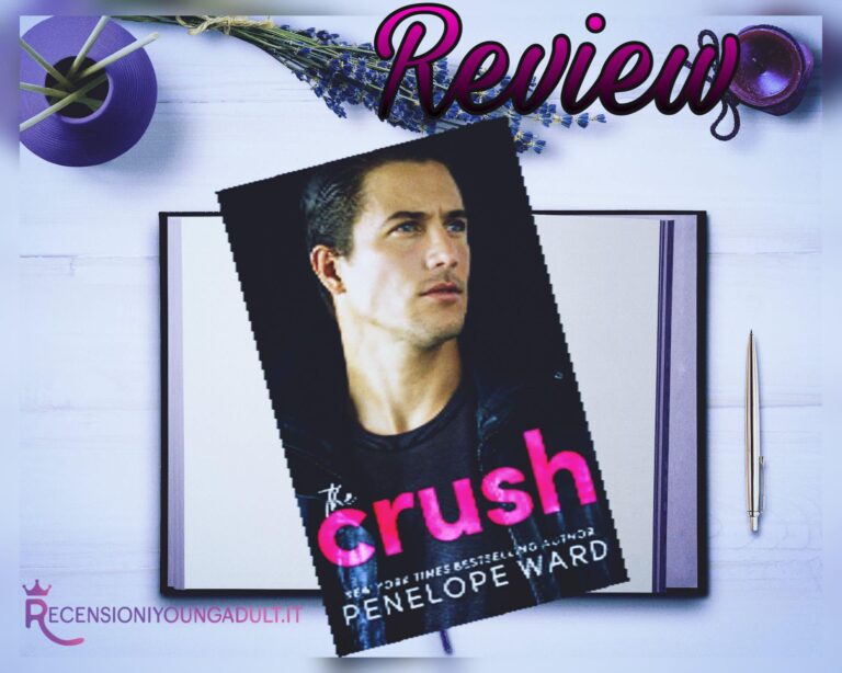 The crush - Penelope Ward, RECENSIONE