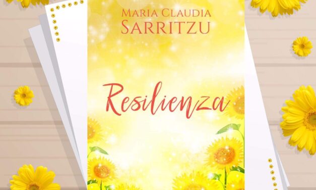 Resilienza – Maria Claudia Sarritzu, RECENSIONE