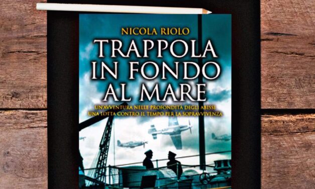 Trappola in fondo al mare – Nicola Riolo, RECENSIONE