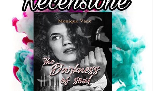 The Darkness Of Soul – Monique Vane, RECENSIONE