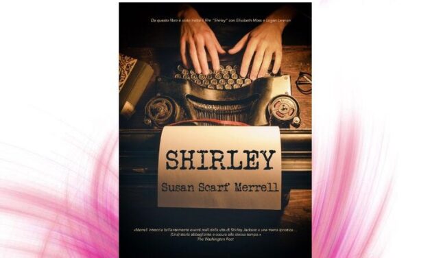 Shirley – Susan Scarf Merrell, RECENSIONE