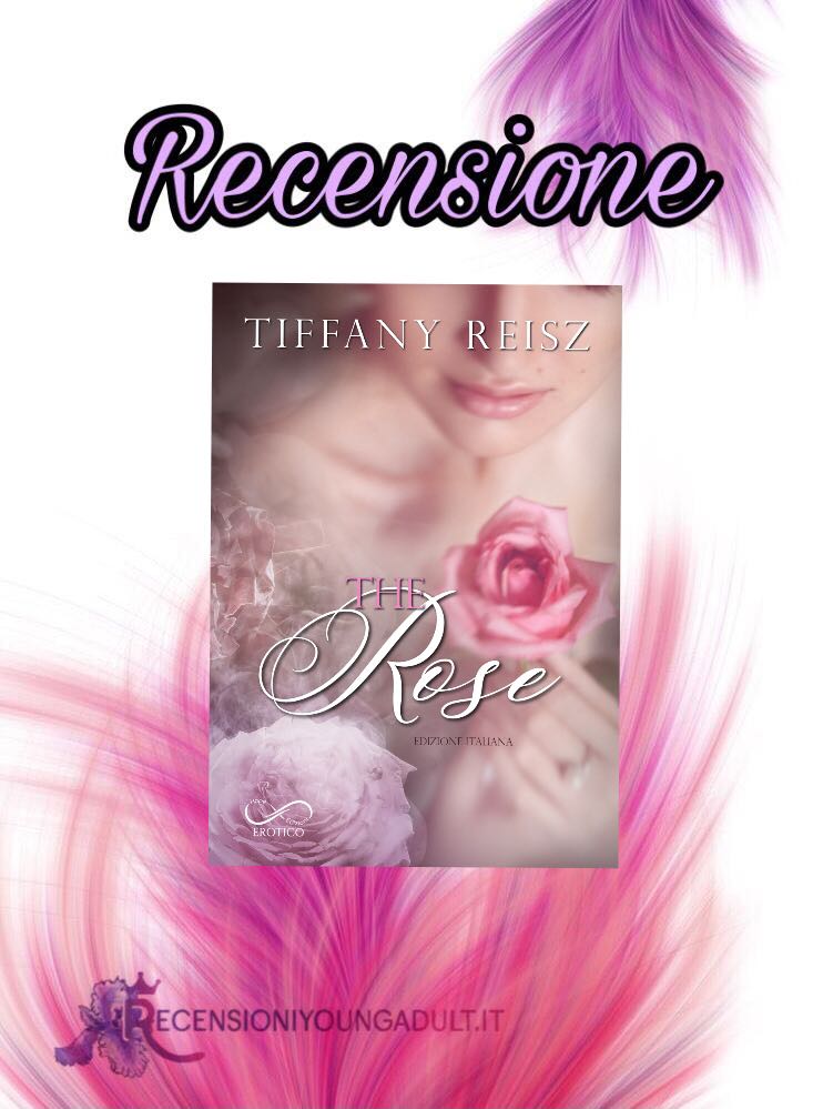 The Rose - Tiffany Reisz, RECENSIONE