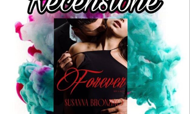 Forever – Susanna Bronzino, RECENSIONE