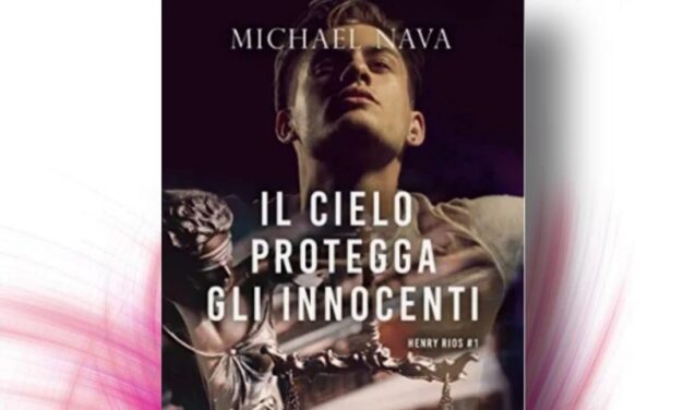 Il cielo protegga gli innocenti – Michael Nava, RECENSIONE