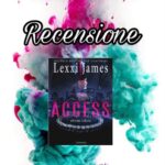 Access - Lexxi James, RECENSIONE