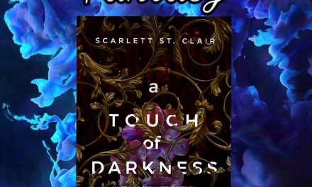 A touch of darkness – Scarlett St. Clair, RECENSIONE