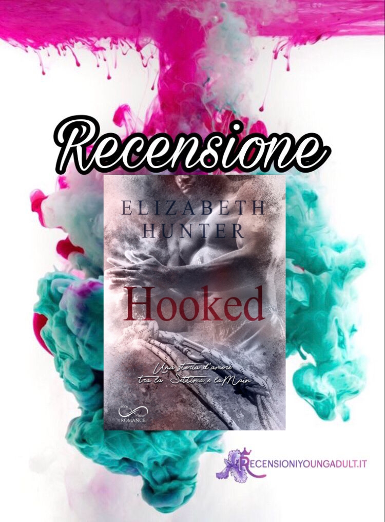 Hooked - Elizabeth Hunter, RECENSIONE