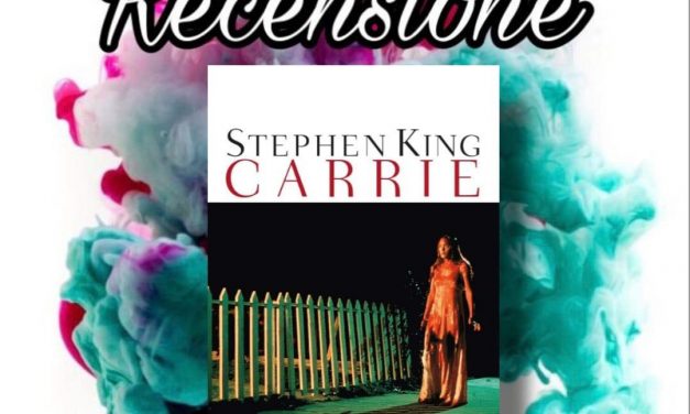 Carrie – Stephen King, RECENSIONE