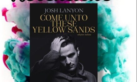 Come Unto These Yellow Sands – Josh Lanyon, RECENSIONE