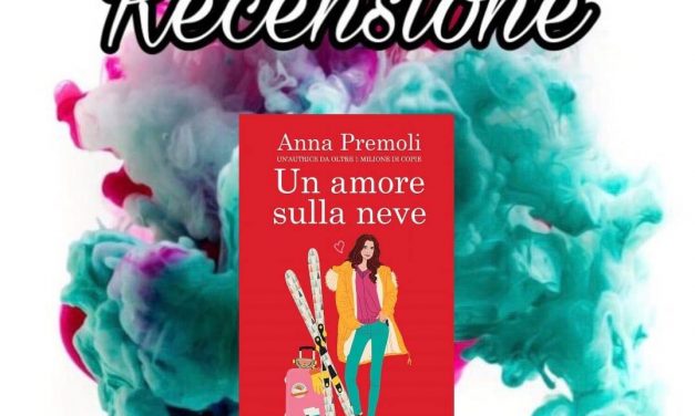 Un amore sulla neve – Anna Premoli, RECENSIONE