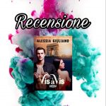 Vis à Vis - Alessia Giuliano, RECENSIONE