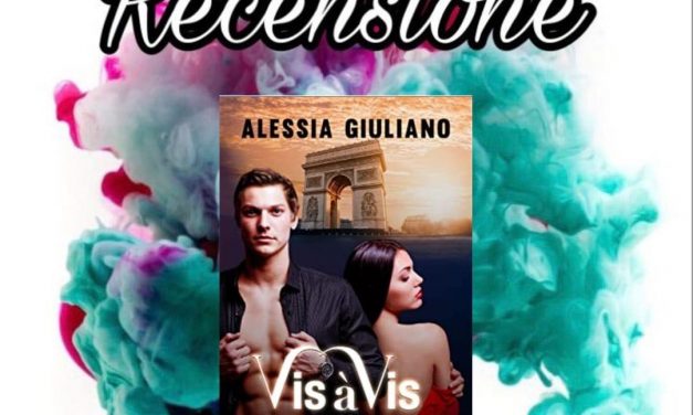 Vis à Vis – Alessia Giuliano, RECENSIONE