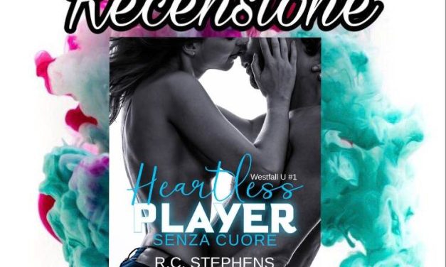 Recensione: Heartless Player. Senza cuore – R.C. Stephens