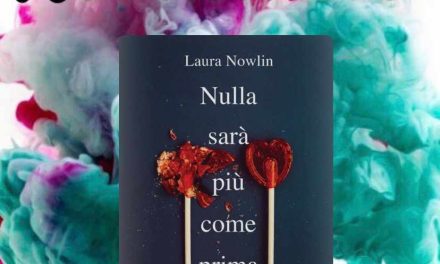Recensione: Nulla sarà più come prima – Laura Nowlin