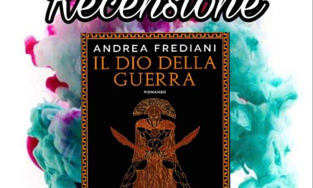 Recensione: Il dio della guerra – Andrea Frediani