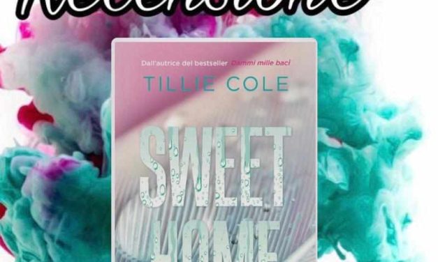 Recensione: Sweet home – Tillie Cole