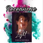 Recensione: Ray of light - Sarah Rivera
