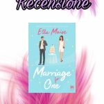 Recensione: Marriage for one - Ella Maise