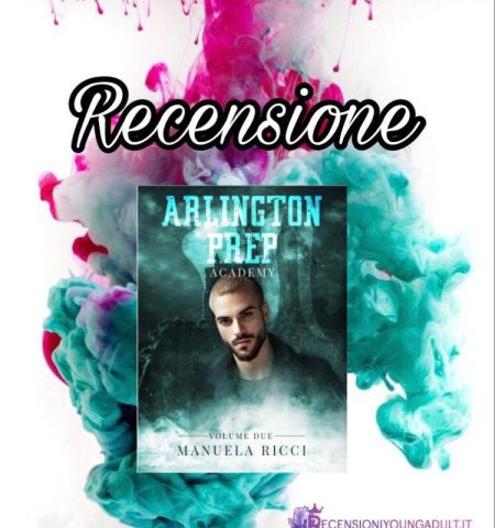 Recensione: Arlington Prep Academy - Manuela Ricci