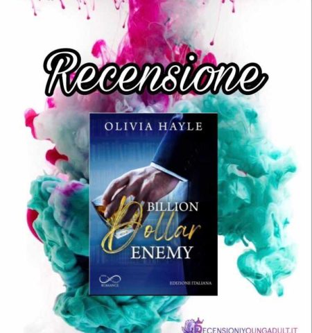 Recensione: Billion Dollar Enemy - Olivia Hayle