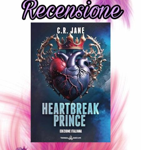 Recensione: Heartbreak Prince - C.R. Jane