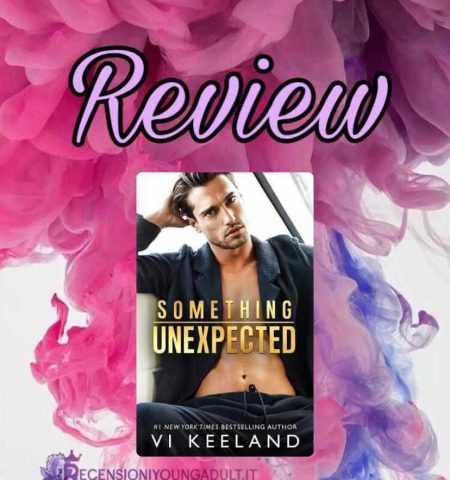 Recensione: Something Unexpected - Vi Keeland
