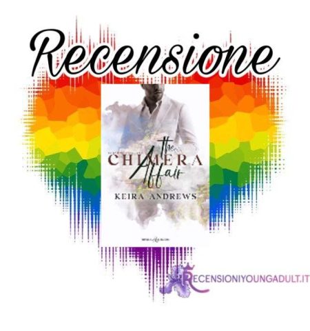 Recensione: The Chimera Affair - Keira Andrews