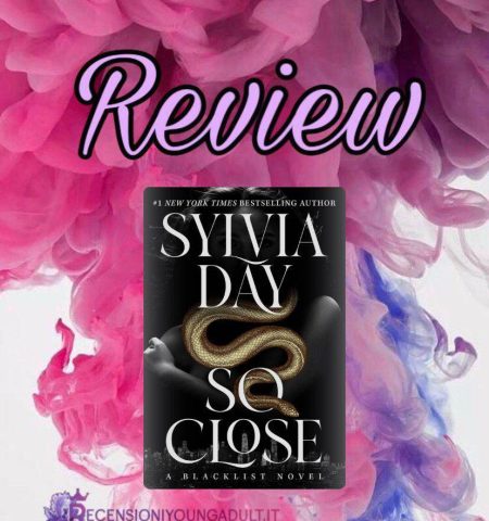 Recensione: So close - Sylvia Day